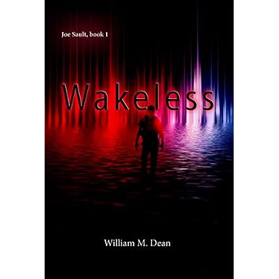 Wakeless: Joe Sault, book 1