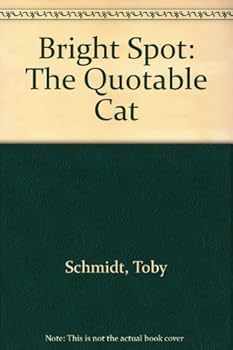 Paperback Bright Spot: The Quotable Cat Book
