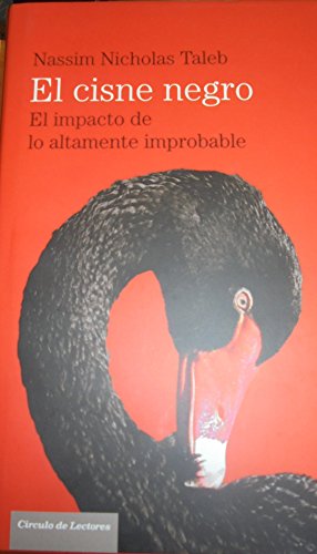 El cisne negro: el impacto de lo altamente impr... [Castillian] 846723234X Book Cover