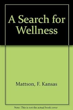 Hardcover A Search for Wellness Book
