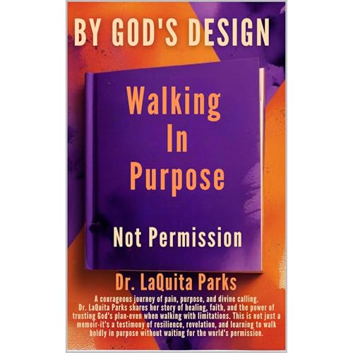 By God's Design: Walking in Purpose, Not Permission Audiolibro Por LaQuita Parks arte de portada