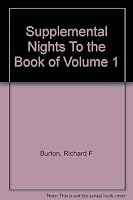 Supplemental Nights To the Book of Volume 1 B000U21STA Book Cover