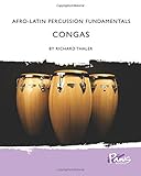  Afro-Latin Percussion Fundamentals: Congas