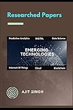 Researched Papers: Emerging Technologies