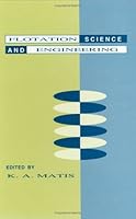 Flotation Science and Engineering 0824792645 Book Cover