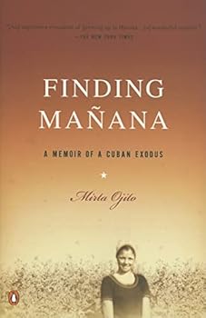 Paperback Finding Manana: A Memoir of a Cuban Exodus Book