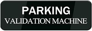 Acrylic Plastic Signs - Parking Validation Machine Sign For Door，Acrylic Plastic，Black And White，Durable，Long Lasting With Double Sided Tape （8x3 inch）