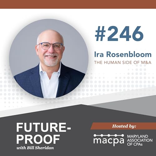 246. The human side of M&A, with Ira Rosenbloom
