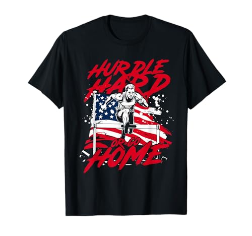 Vallas Vallista Hurdle Hard Or Go Home Camiseta