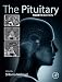 The Pituitary, Fourth Edition