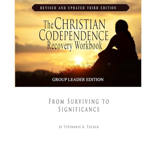 The Christian Codependence Recovery Workbook by Stephanie Tucker episode artwork