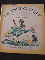 The thief-catcher;: A story about why people pay taxes (Her Concept storybooks) 0671651625 Book Cover
