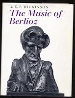 The music of Berlioz B0006C4QV6 Book Cover