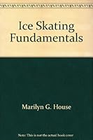 Ice Skating Fundamentals 0840329067 Book Cover