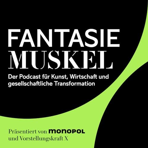 Fantasiemuskel &ndash; Kunst trifft Wirtschaft cover art