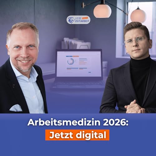 Arbeitsmedizin neu gedacht: Online-Eignungsbeurteilungen & KI-Zukunft &ndash; mit Michael Zaremba (DZA)