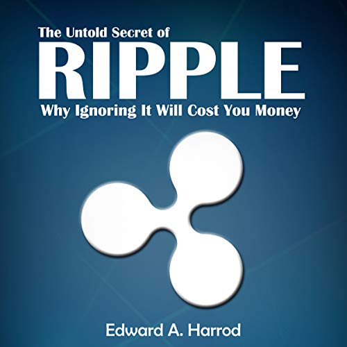 The Untold Secret of Ripple