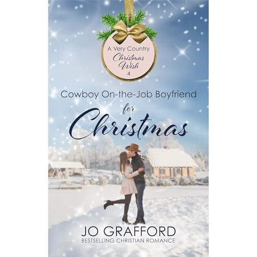Cowboy On-the-Job Boyfriend for Christmas by Jo Grafford episode artwork