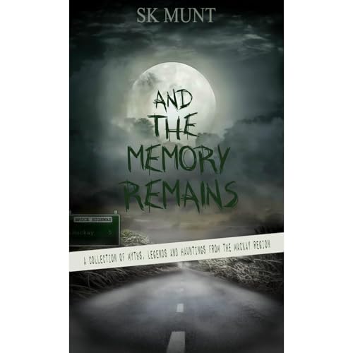 Audiobook: And The Memory Remains by S.K Munt episode artwork