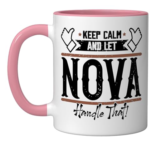 Nova | Keep Calm and let Nova handle that Ceramic Mug, Pink/White
