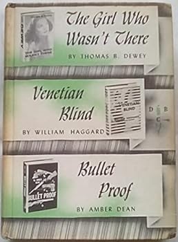 The Girl Who Wasn't There; Venetian Blind; Bullet Proof