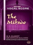 The Mikado Vocal Score (Dover Opera Scores)