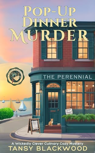 Pop-Up Dinner Murder: A Wickedly Clever Culinary Cozy Mystery