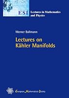 Lectures on Kaehler Manifolds 3037190256 Book Cover
