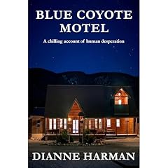 Blue Coyote Motel Audiolibro Por Dianne Harman arte de portada