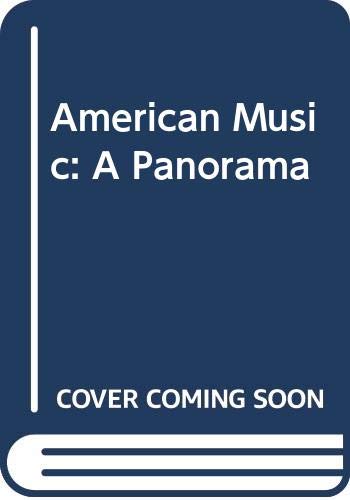 American Music: A Panorama