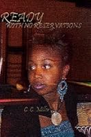 Ready - With No Reservations 1604613386 Book Cover