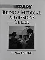 Being a Medical Admissions Clerk 0893030724 Book Cover