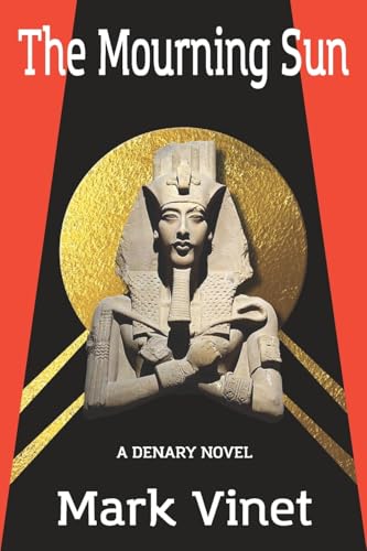 The Mourning Sun (Denary Novels)