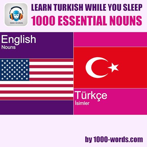 Info: English to Turkish &ndash; 1000 essential nouns