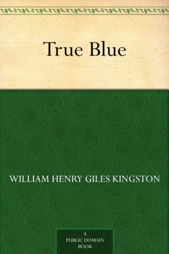 True Blue      Kindle Edition