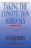 Taking the Constitution Seriously