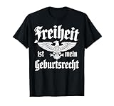Freiheit Ist Mein Geburtsrecht T-Stück
