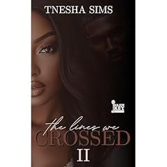 The Lines We Crossed Audiolibro Por TNesha Sims arte de portada