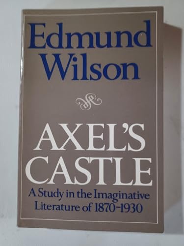 Axel's Castle: A Study in the Imaginative Liter... 039330194X Book Cover