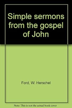 Simple sermons from the gospel of John