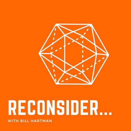 Reconsider... Perfect Posture with Bill Hartman | Episode #4 Podcast By  cover art