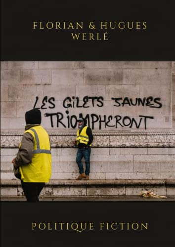 Les Gilets Jaunes Triompheront