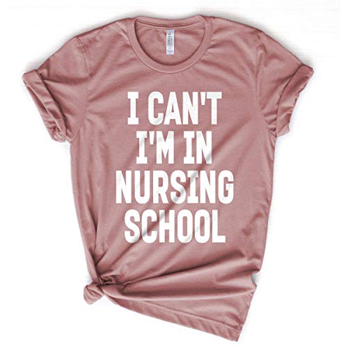 I cant im in nursing school t shirt Clearance