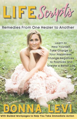 Life Scripts: Remedies from One Healer to Another