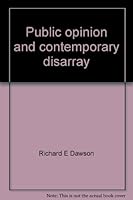 Public opinion and contemporary disarray 0060415967 Book Cover