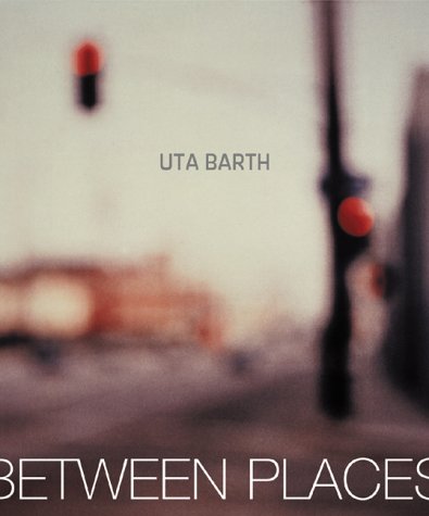 Uta Barth in Between Places