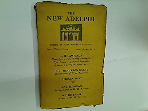 The New Adelphi. Edited by John Middleton Murry. Volume III. No. 4. June-August, 1930