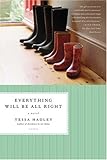 Everything Will Be All Right: A Novel