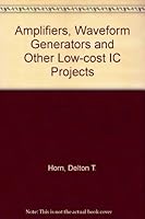 Amplifiers, Waveform Generators and Other Low-cost IC Projects 0070304157 Book Cover