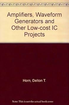 Paperback Amplifiers, Waveform Generators, and Other Low-Cost Ic Projects Book